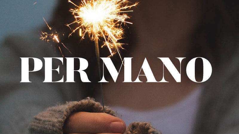 “Per mano”